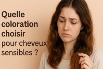 Quelle coloration choisir pour cheveux sensibles ? 4 image 2026 07 16T050253.666 0400
