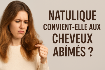 Natulique convient-elle aux cheveux abîmés ? 4 image 2026 07 18T050235.208 0400